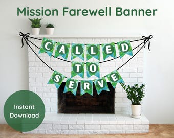 Genannt, um Banner zu dienen, LDS-Mission Abschied Dekor, Mission Call Eröffnung druckbare, digitaler Download, Mormonen-Missionar, Heimkehr Girlande