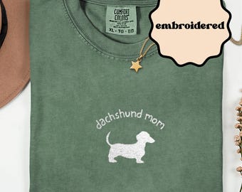 Embroidered Dachshund Shirt Embroidered Dachshund Gift For Dachshund Mom T Shirt Weiner Dog Shirt Doxie Mom Shirt For Dachshund Mama Tshirt