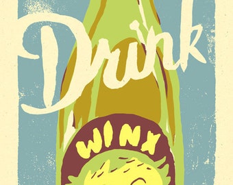 Drink Winx Screenprint