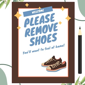Real Estate Sign | Shoe Removal Sign | Marketing | Open House | Real Estate Agent