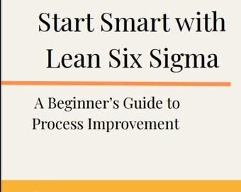 Lean Six Sigma-handleiding voor beginners | Startgids voor procesverbetering | Toolkit voor kwaliteitsverbetering voor zorgteams