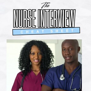 Könnte beinhalten: Das Bild zeigt zwei medizinische Fachkräfte, eine Frau und ein Mann, in Arbeitskleidung und mit Stethoskopen. Die Frau trägt einen weinroten Kasack, der Mann einen marineblauen. Der Text "The Nurse Interview Cheat Sheet" steht oben, mit "Taylor'd Digital Products" unten.