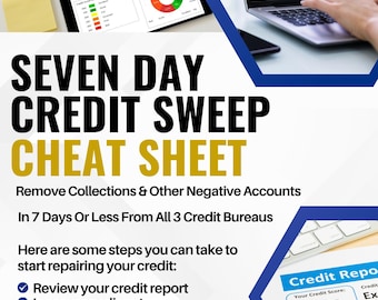 Seven Day Credit Sweep Cheat Sheet!