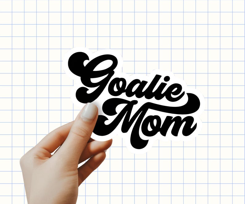 Goalie Mom Vinyl Sticker - hockey mom gift