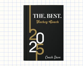 Diario personalizado para entrenador de hockey: cuaderno de tapa dura personalizado, regalo de fin de temporada, regalo de Navidad, regalo de agradecimiento al equipo 2025-2026