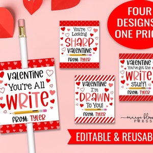 May include: Four printable Valentine's Day gift tags featuring pencils and hearts. The tags say "Valentine You're All Write", "Valentine You've Got The Write Stuff", "Valentine I'm Drawn To You", and "Valentine You're Looking Sharp".