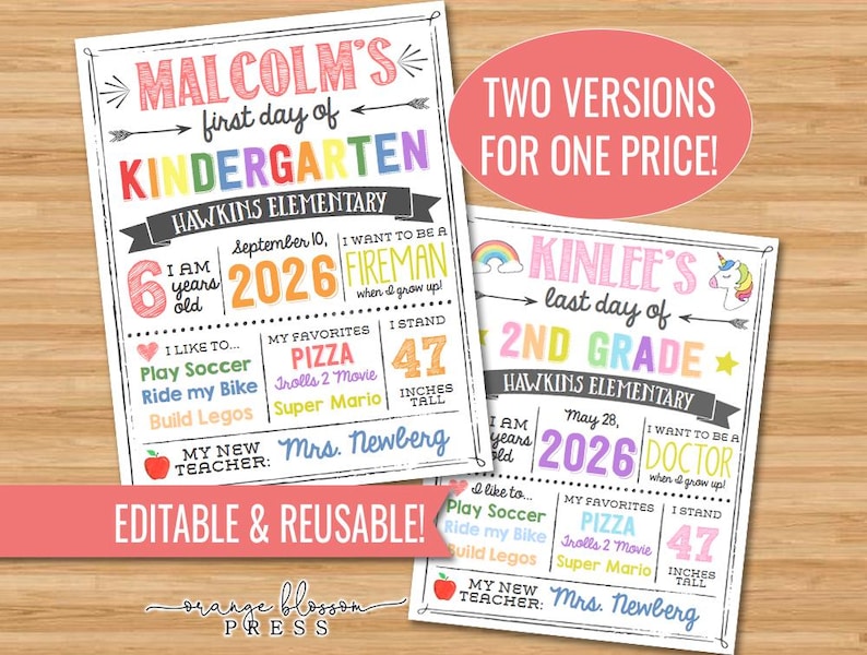 May include: Two printable school signs with colorful text. One sign says "Malcolm's first day of Kindergarten" and the other says "Kinlee's last day of 2nd Grade." Both signs include the text "Hawkins Elementary" and are 47 inches tall.