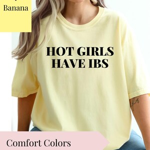 Las chicas calientes tienen SII: camiseta divertida sobre SII, camiseta de salud de la mujer, camiseta sobre el síndrome del intestino irritable, Crohn, colitis ulcerosa, camiseta personalizada sobre SII, celiaquía
