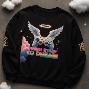 Press Start to Dream Gamer Sweatshirt | Angel Wings Retro Gaming Pullover for Dreamers & Creators