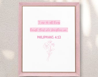 Philippians 4:13 Christian Printable Wall Art Pink Digital Art