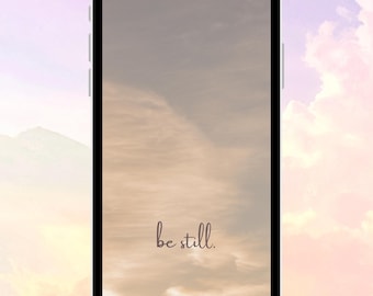 Christian Phone Wallpaper - Digital Download - Be Still