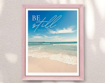 PSALM 46:10 | Coastal Bible Verse Printable Wall Art | Gulf Coast Beach Scripture Decor | Faith Based Coastal Home Decor