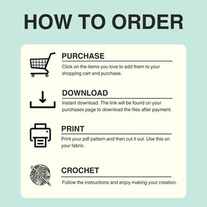 May include: A black and white graphic illustration showing the steps to order a crochet pattern. The steps are: Purchase, Download, Print, and Crochet.
