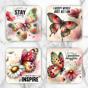 Puede incluir: Juego de cuatro posavasos cuadrados con diseños de mariposas en acuarela y citas inspiradoras. Cada posavasos presenta una mariposa diferente con colores vibrantes y detalles florales. Citas: "Stay Strong" e "I Accept Myself".