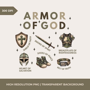 May include: An illustration of the Armor of God, featuring a shield, sword, breastplate, helmet, shoes, and belt. The text includes "Armor of God", "Shield of Faith", "Sword of Spirit", "Shoes of Peace", "Breastplate of Righteousness", "Helmet of Salvation", and "Belt of Truth".