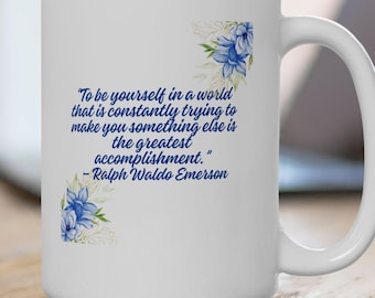 Ralph Waldo Emerson Quote Mug | Be Yourself Coffee Cup | Inspirational Literary Gift | Self Love Mug