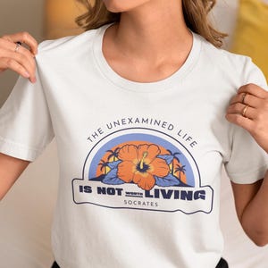 Socrates Quote T-Shirt - The Unexamined Life Is Not Worth Living - Philosophy Tee for Women and Men, Wisdom and Knowledge Gift