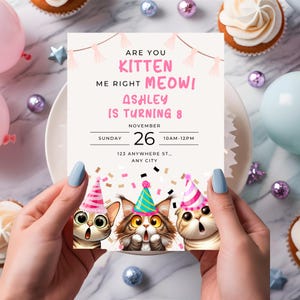 Editable Cat Invitation, Cute Cats Birthday Invite, Kitty Cat Birthday Party, Let's Pawty, Are You Kitten Me Right Meow, Digital Template