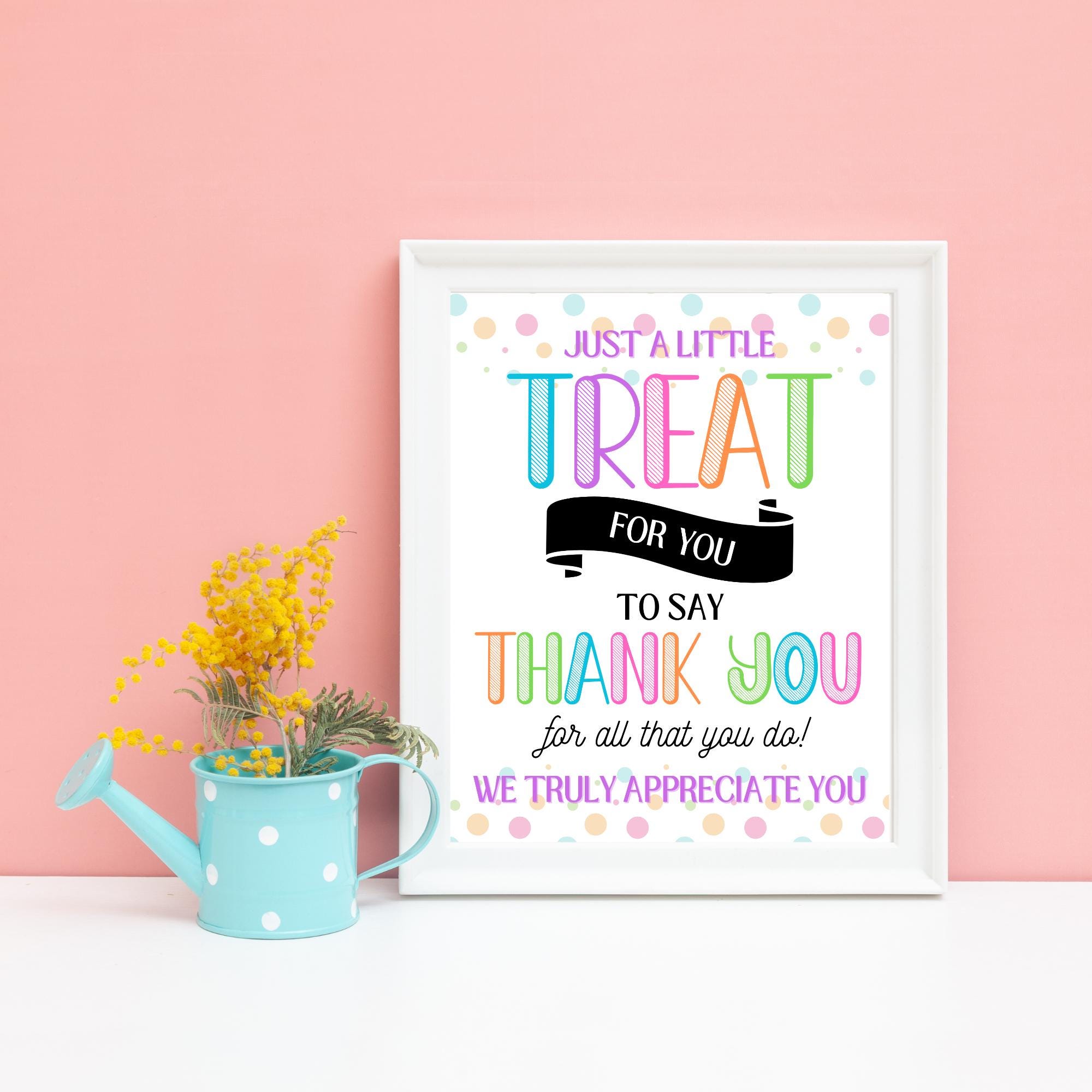 Employee Appreciation Sign: Treat Thank You Printable (PNG, PDF) - Etsy