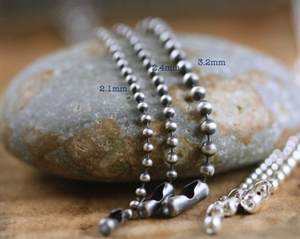 Sterling Silver Bead Ball Chain, 2.1mm, 2.4mm, 3.2mm, 4mm, Dog Tag Chain,  Oxidized Bright Rustic .925, Charms Pendant