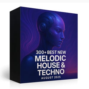 May include: A digital product box featuring a blue and purple illustration of a humanoid figure. The text reads "300+ BEST NEW MELODIC HOUSE & TECHNO AUGUST 2025". The box is black.