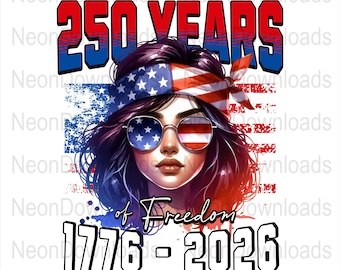 250 Years of America PNG Sublimation Design, Digital Download, Png Instant Download, Tshirt png Design