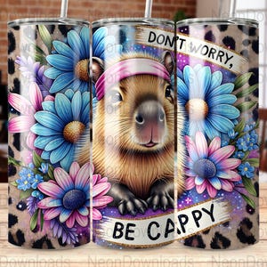 Cute Capybara Tumbler Wrap, Be Happy 20 Oz Sublimation Tumbler Png, Don&#39;t Worry Be Cappy Positivity Tumbler Wrap Digital Design
