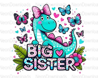 Big Sister Dinosaur Sublimation Clipart, Cute Dinosaur Big Sister PNG, Digital Download, Commercial Use, PNG, Baby Shower Gift, Sister Gift