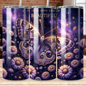 Be Your Own Kind of Beautiful Tumbler Wrap, Butterfly Motivational Quote, 20oz Sublimation Design Positive Affirmation Digital PNG Design