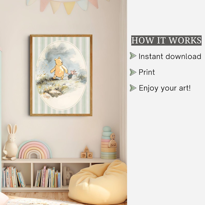 May include: A framed wall art print featuring a watercolour illustration of Winnie the Pooh and Piglet walking together in an oval frame. The text on the right reads: HOW IT WORKS, Instant download, Print, Enjoy your art! The background is striped.