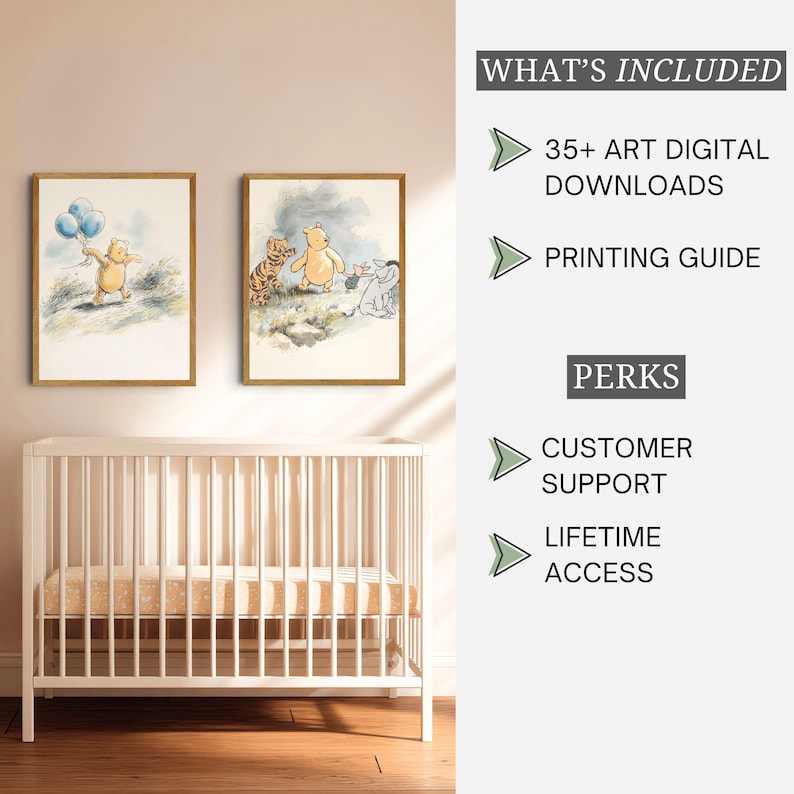 May include: Two framed watercolour-style prints featuring Winnie the Pooh characters, displayed above a white cot. Text on the right reads: WHAT'S INCLUDED, 35+ ART DIGITAL DOWNLOADS, PRINTING GUIDE, PERKS, CUSTOMER SUPPORT, and LIFETIME ACCESS.
