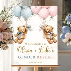 May include: A gender reveal sign featuring watercolor illustrations of teddy bears holding balloons. The sign reads "Welcome to Olivia + Luke's Gender Reveal" with the date May 24, 20XX. The balloons are pink and blue.