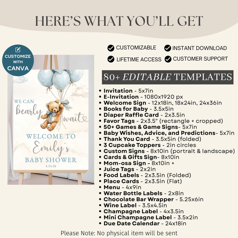 May include: A baby shower sign with a watercolor design. The sign features a teddy bear holding balloons and the text "We can bearly wait" and "Welcome to Brooke's Baby Shower". The sign also lists 80+ editable templates.