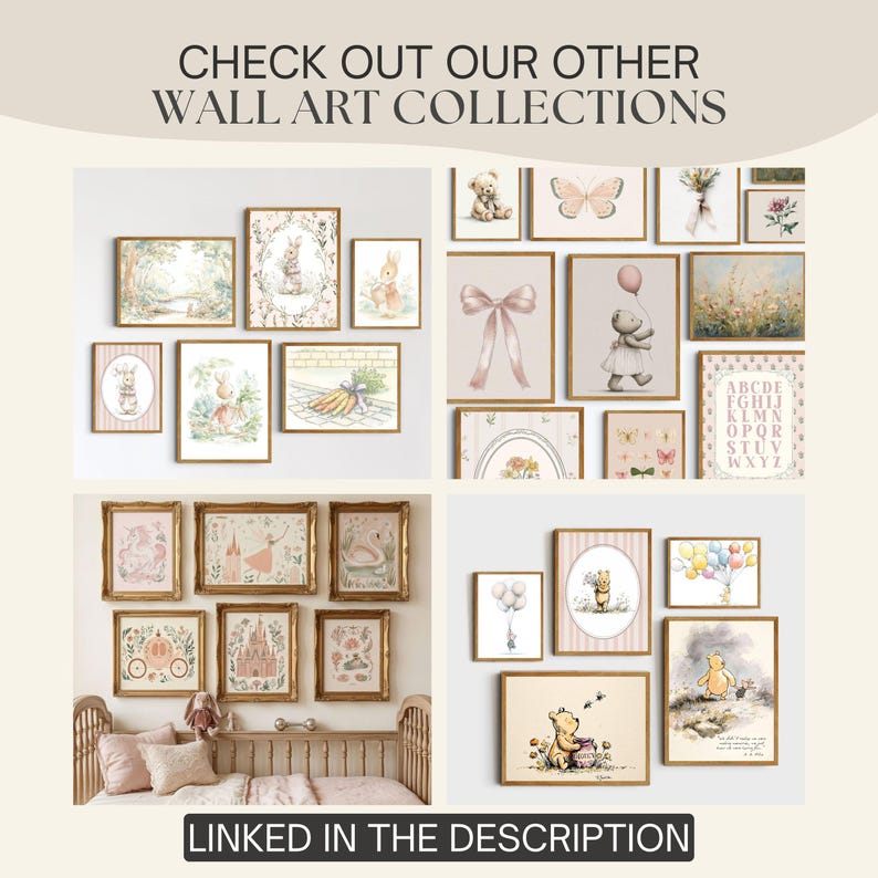 May include: A collection of framed wall art prints featuring illustrations of rabbits, teddy bears, bows, castles, unicorns, and Winnie the Pooh characters. The text reads CHECK OUT OUR OTHER WALL ART COLLECTIONS and LINKED IN THE DESCRIPTION.