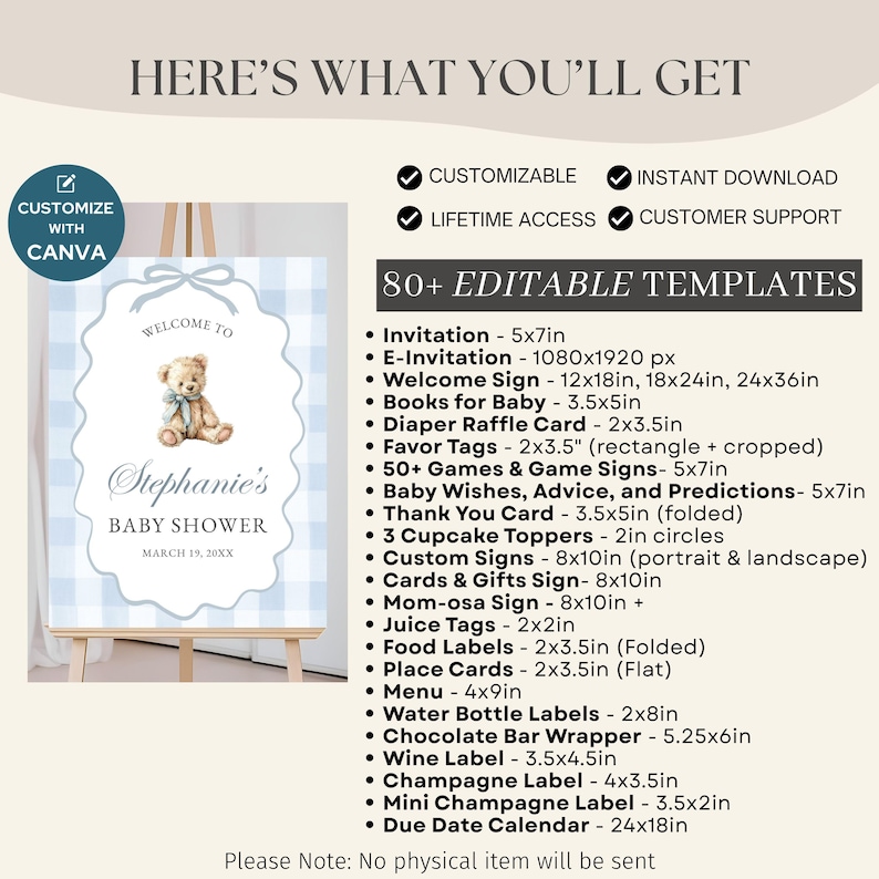 May include: A baby shower template with a blue gingham background and a welcome sign featuring a teddy bear. The sign reads "Stephanie's Baby Shower" with the date. Includes customizable invitations, signs, labels, and more.