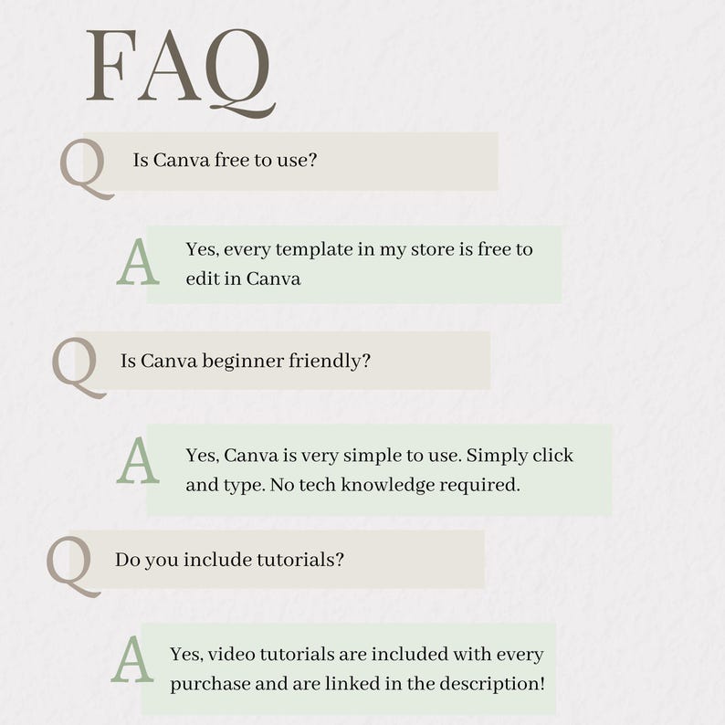 Op de afbeelding: Een afbeelding met het woord "FAQ" bovenaan, gevolgd door vragen en antwoorden over Canva. De vragen zijn in een donkergrijze lettertype en de antwoorden in een lichtgroene lettertype. De antwoorden stellen dat sjablonen gratis te bewerken zijn, Canva beginnersvriendelijk is en video tutorials zijn inbegrepen.