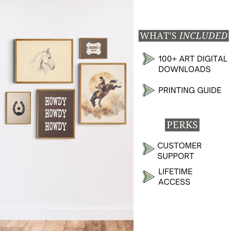 May include: A collection of five framed wall art prints featuring western themes including a horse head sketch, a horseshoe, a rodeo sign, a cowboy on a bucking horse, and the text HOWDY repeated three times. Text includes WHAT'S INCLUDED, 100+ ART DIGITAL DOWNLOADS, PRINTING GUIDE, PERKS, CUSTOMER SUPPORT, and LIFETIME ACCESS.