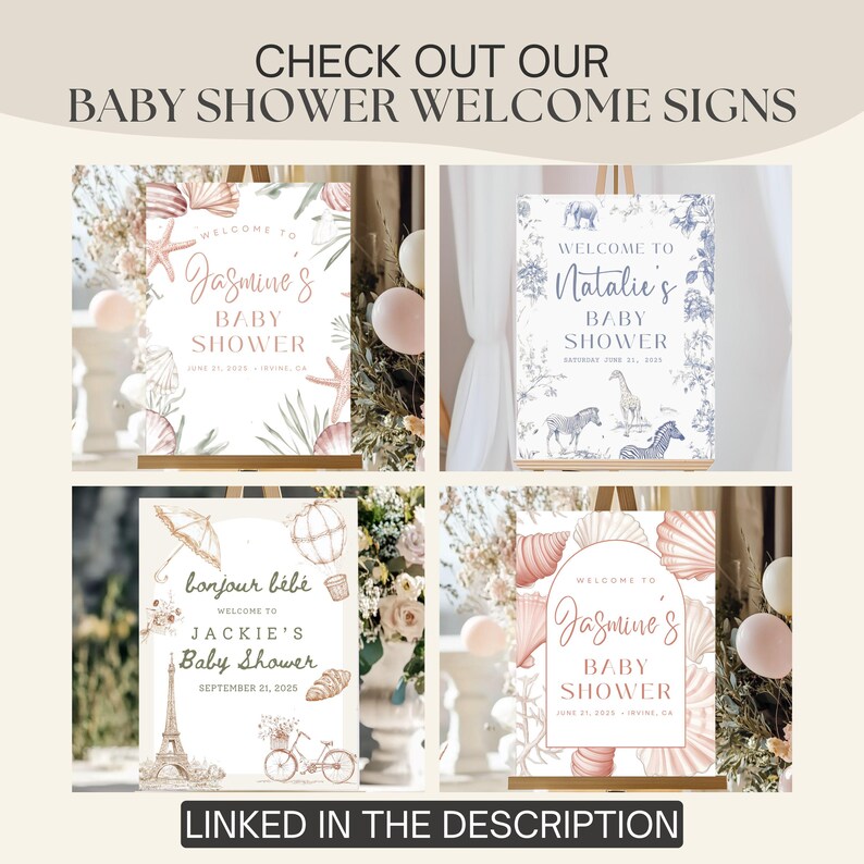 May include: A collage of baby shower welcome signs with various designs. The signs feature names, dates, and locations. One sign has a seashell theme, another has animals, and a third has a Parisian theme. The text "CHECK OUT OUR BABY SHOWER WELCOME SIGNS" is at the top.