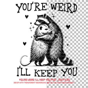 Funny Raccoon & Opossum SVG PNG: Weird Friends Shirt Design (Digital Download)