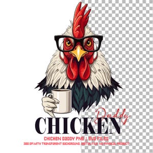 Puede incluir: Un gallo de dibujos animados con gafas y sosteniendo una taza de café blanca. El gallo tiene una cresta y una papada rojas, y un cuerpo azul y verde. El texto "Daddy Chicken" está debajo del gallo.