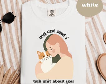 Camiseta con colores cómodos "Gato divertido y yo hablamos mierda"