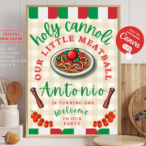 Placa de boas-vindas Holy Cannoli Little Meatball | Placa editável para festa de primeiro aniversário | Decoração com tema de espaguete italiano | Download digital | Italiano