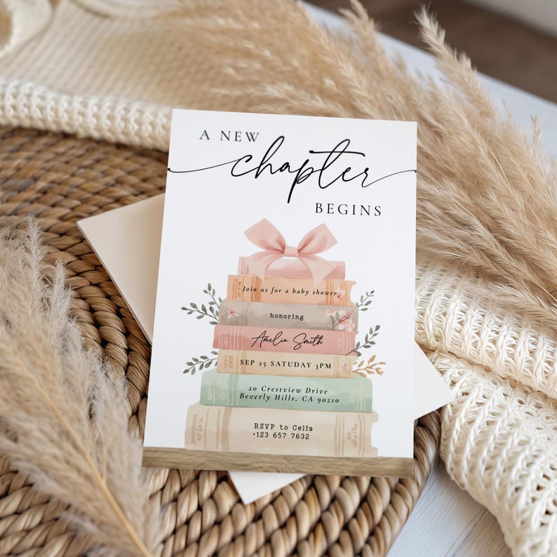 May include: A baby shower invitation featuring a stack of books with a pink bow on top. The invitation reads "A New Chapter Begins" and includes details like the honoree's name, date, time, and location. The design incorporates floral elements.