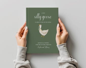 Personalized Silly Goose Baby Shower Guest Book: Advice & Wishes Journal