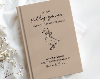 Silly Goose Baby Shower Guest Book Personalized Advice & Wishes Silly Goose Journal Custom Silly Goose on the Loose Baby Shower Sign-In Book