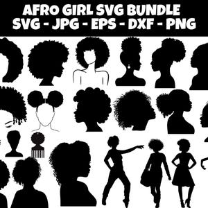 Afro Woman SVG Bundle,Afro Girl Svg,Black Woman Silhouette,Afro Hair Svg,Curly Hair Svg,African American Svg,Afro Woman Cut File For Circut