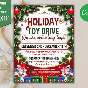 May include: A festive holiday toy drive flyer with a red and green color scheme. The text reads "HOLIDAY TOY DRIVE" and "We are collecting toys!" with dates of December 2nd to December 13th. The flyer is 8.5" x 11".
