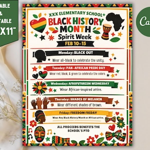 May include: A colorful Black History Month spirit week poster, 8.5" x 11", with a schedule for February 10-15. The design includes a heart, map of Africa, drum, and text: "Black History Month Spirit Week". The poster is editable and printable.