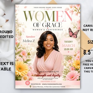 May include: A Women of Grace conference flyer with a floral design. The flyer features a photo of Melina Z, the speaker, and includes the text "Women of Grace" and "Women's Conference". The flyer is 8.5" x 11" and editable in Canva.