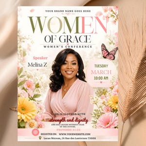 May include: A promotional poster for the "Women of Grace" conference, featuring a woman in a pink dress surrounded by flowers. The poster includes the speaker's name, Melina Z, and event details, such as the date and time.